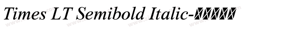 Times LT Semibold Italic字体转换